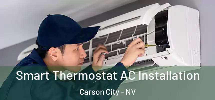 Smart Thermostat AC Installation Carson City - NV